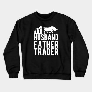 Husband Father Trader Crewneck Sweatshirt